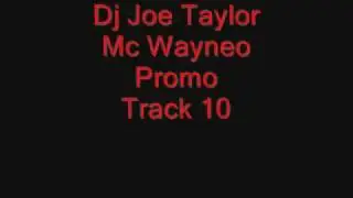 Dj Joe Taylor Wayneo Promo Track 10