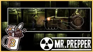 Mining My Own Business | Mr. Prepper #3 - Let's Play / Gameplay