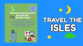 Travel the British Isles With This Fun Kids&rsquo; Read-Aloud Story
