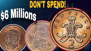 DO YOU HAVE TOP 10 UK 2 NEW PENCE HALF PENNY & ONE PENNY COINS WORTH MILLIONS of Dollars!