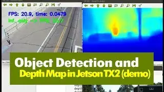 08 Running Object Detection and Depth Map Together in Jetson TX2 - TensorRT (Demo)
