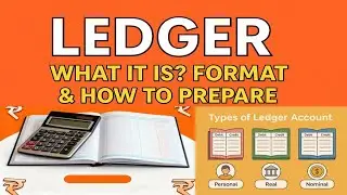 Ledger: From Basics to Pro |  Ledger Format and Preparation Explained ! Prepare Ledger after Journal