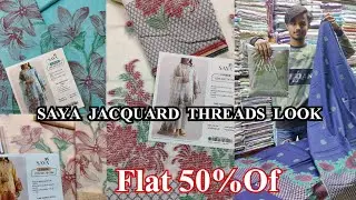 Saya Brand Sale 50%Of Flat | New Saya jacquard 2026 | Saya Summer 2026 | Saya brand sale today #2026