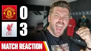 UNITED ARE STILL RUBBISH! MAN UNITED 0-3 LIVERPOOL | MAYCH REACTION