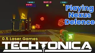 How long can I survive - Nexus Defence in Techtonica 0.5 Laser Games