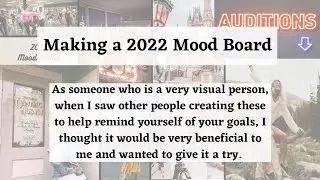 MAKING A 2022 MOOD BOARD!