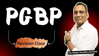 PGBP || Revision of Income Tax || CA CMA CS