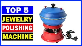 Top 5 Best Jewelry Polishing Machine Of 2025