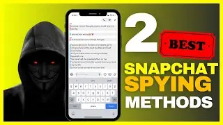 2 Shocking Methods People Use to Spy on Your Snapchat Remotely (Protect Yourself!)