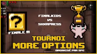 Finale du Tournoi speedrun Isaac - Finalkids vs Shxrpness
