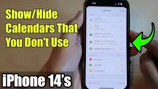 iPhone 14/14 Pro Max: How to Show/Hide Calendars That You Don't Use
