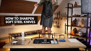 How to Sharpen Soft Steel Knives | Cheap and Expensive | Not an Expert Ep. 4