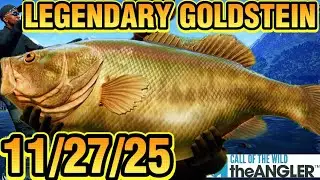 Goldstein Is The Legendary Fish Active This Week 11/27/25 - Call Of The Wild : The Angler