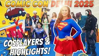 Comic Con Delhi 2025 🔥| Cosplayers, Crazy Costumes & Highlights!😱 | Sanchal Unfiltered 