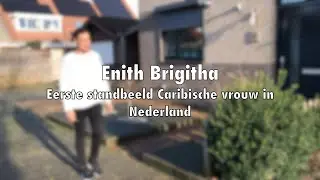 Edith Brigitha - Eerste standbeeld Caribische vrouw Nederland