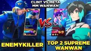 EnemyKiller Clint Vs Top 2 Supreme Meta Marksman Wanwan - MLBB
