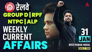 31 Jan Current Affairs of 2025 | Current Affairs for RRB NTPC/Group D 2026 | Pawan Sir