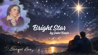 Bright Star by John Keats | John Keats bright star || Bright star