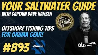 Offshore Fishing Tips for Okuma Gear! #893