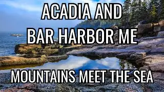 Acadia National Park & Bar Harbor Maine; Family Travel Tips, park tips