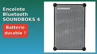 AVIS (2025) : Enceinte Bluetooth SOUNDBOKS 4. D&Eacute;TAILS ESSENTIELS