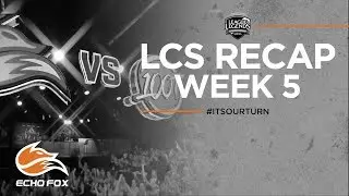 Echo Fox NALCS Week 5 Recap