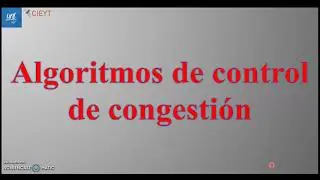 Algoritmos de Control de Congesti&oacute;n