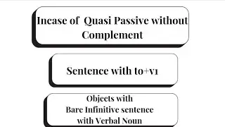Quasi Passive | sentence with to+v1| Bare Infinitive | Verbal Noun | #englishgrammar #advanceenglish