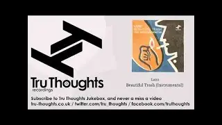 Lanu - Beautiful Trash - feat. Meg Washington