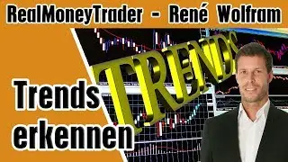 So erkennst Du, wann Trends bevorstehen | RealMoneyTrader TV