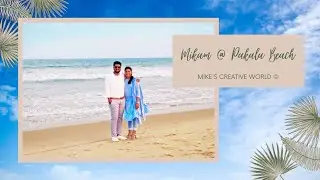 Mikam @Pakala Beach ❤️ #pakalabeach #pakala