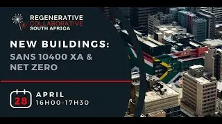 RCSA - New Buildings SANS10400 & Net Zero - April 2022