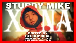 Sturdy Mike &ndash; &ldquo;XANA&rdquo; (Official Music Video) | Greek Drill DISS