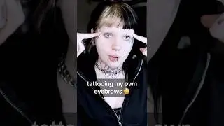 tattooing my own eyebrows?!