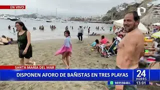 Santa María del Mar: disponen aforo de 1500 personas a tres playas