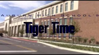 Auburn High School's Tiger Time