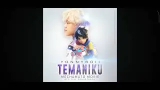 Temaniku musik play kids ride me you what the word mechamato and mechabot 🇲🇾 melayu or indonesia 🇮🇩 