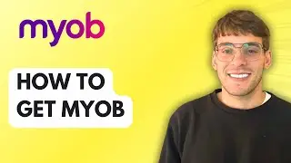 How to Get MYOB [2026 Full Guide]