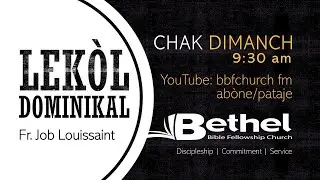 Lek&ograve;l Dominikal | Sunday School 1/4/26| Br. Job Louissaint