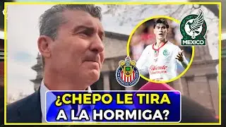 🚨Chepo LE TIRA a Hormiga? No lo ve en selección | Noticias Chivas