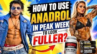 ANADROL USE IN PEAK WEEK | FULLER AND ROUND MUSCLES |