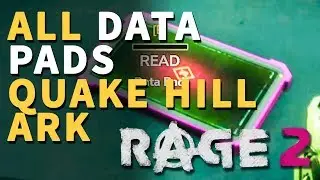 All Quake Hill Ark Data Pads Rage 2 Locations