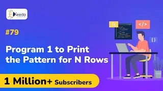 Program No.1 to Print the Pattern for N Rows - Conditional or Selection Control Instruction