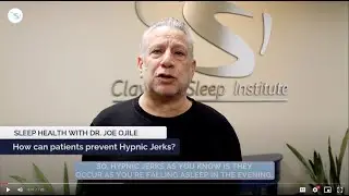 Dealing with Hypnic Jerks | Clayton Sleep Institute