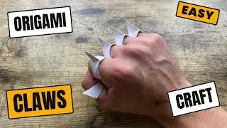 CLAWS ORIGAMI STEP BY STEP - EASY CRAFT TUTORIAL | DIY WOLF CLAWS COSPLAY | WOLVERINE CLAWS ORIGAMI