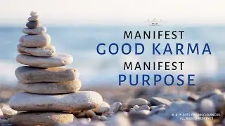Manifest Sat Karma - Manifest Purpose | Sri Preethaji & Sri Krishnaji