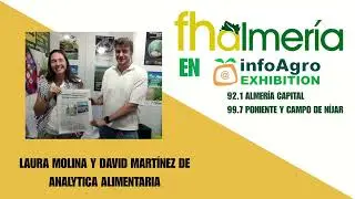 Entrevista con Laura Molina y David Mart&iacute;nez de Analytica Alimentaria - Infoagro Exhibition 2025