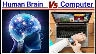 Human Brain Vs Computer | Difference between our Brain & Computer | Tech | Neural Network explained