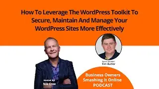 How To Leverage The WordPress Toolkit To Secure, Maintain And Manage Your WordPress Sites ...