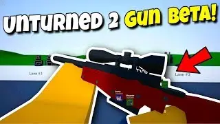 UNTURNED II GUN BETA IS FINALLY HERE! - Unturned II Devblog #20